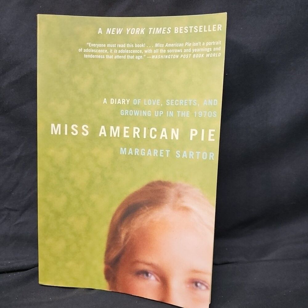 Miss American Pie : A Diary of Love, Secrets and Growing up in The 1970s by...